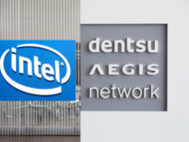 Intel Selects Dentsu Aegis Network As Global Media AoR
